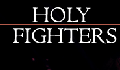 play Holy Fighters (by HectorNM,João Vitor e robledo)