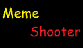 play Meme Shooter