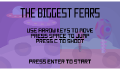 play The biggest fears