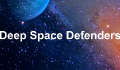 play Deep Space Defenders
