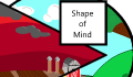 play Shape of Mind