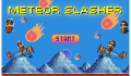play Meteor Slasher