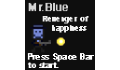 play Mr. Blue: Revenger of Happiness